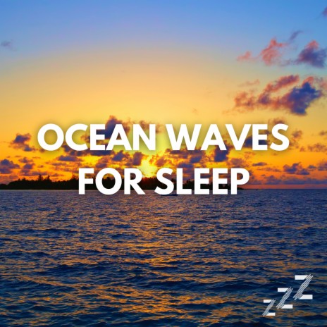 White Noise Ocean Waves (Loop, No Fade) ft. Ocean Waves For Sleep & Nature Sounds for Sleep and Relaxation