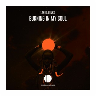 Burning In My Soul
