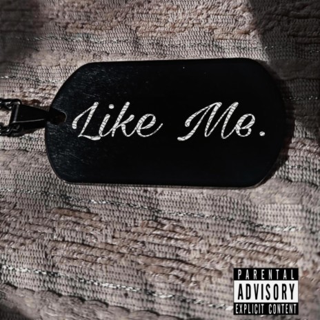 Like Me | Boomplay Music