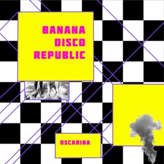 Banana Disco Republic