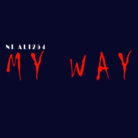 MY WAY | Boomplay Music