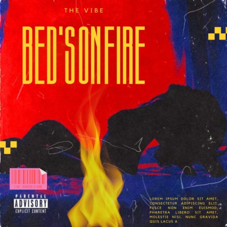 BED'S ON FIRE