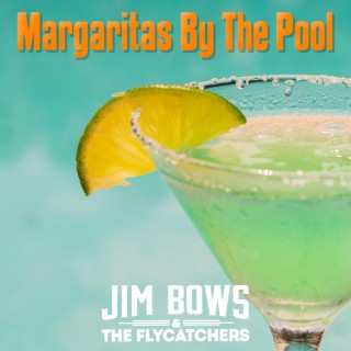 Margaritas By The Pool