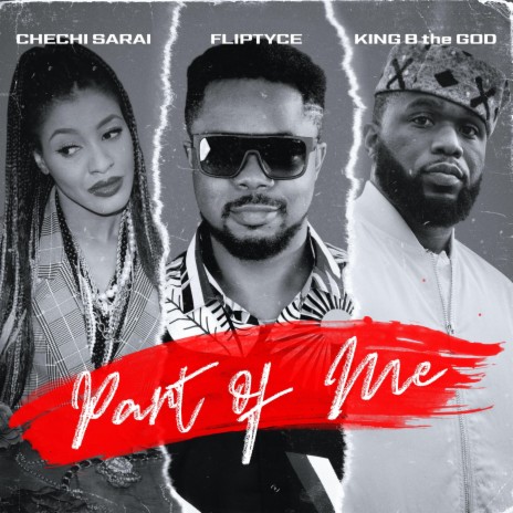 Part Of Me ft. Chechi Sarai & King B the God | Boomplay Music