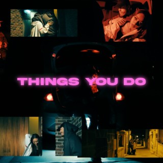 Things You Do