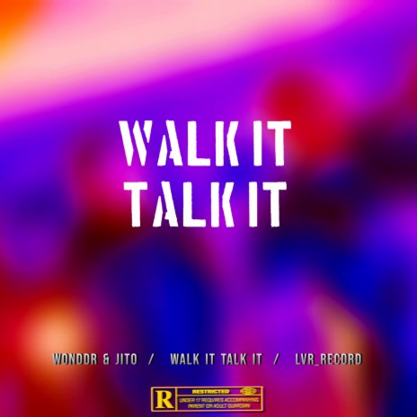 Walk It Talk It | Boomplay Music