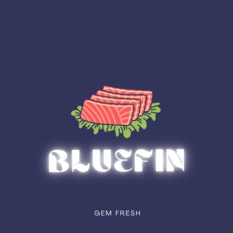 Bluefin | Boomplay Music