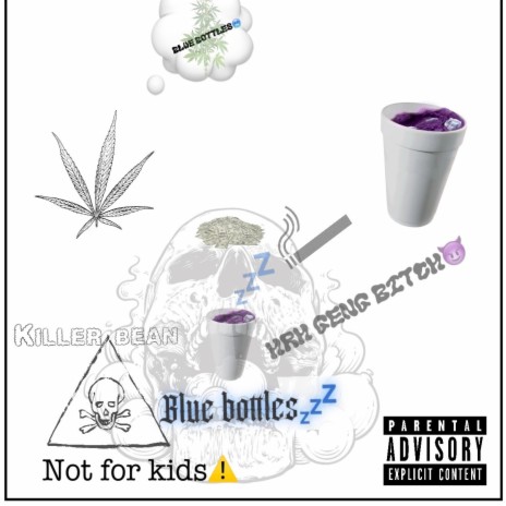 Blue bottles ft. Muli38 & Tpress