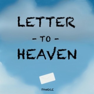 Letter To Heaven