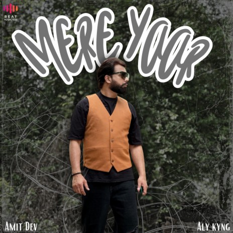 Mere Yaar ft. Aly Kyng | Boomplay Music