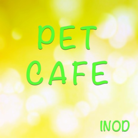 Pet Cafe_no melody | Boomplay Music