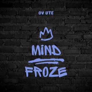 Mind Froze