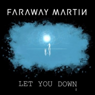 Faraway Martin