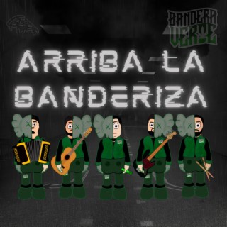 Arriba La Banderiza