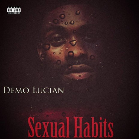 Sexual Habits | Boomplay Music