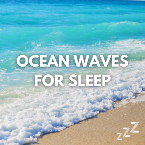 PCB Waves Crashing (Loop, No Fade) ft. Nature Sounds For Sleep and Relaxation & Ocean Waves For Sleep