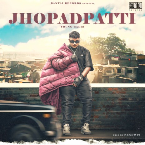 Jhopadpatti | Boomplay Music