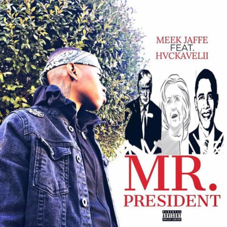 Mr.President (feat. Hackaveli) | Boomplay Music