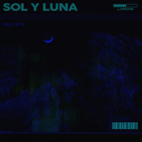 SOL Y LUNA | Boomplay Music