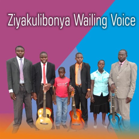 Ziyakulibonya Wailing Voice | Boomplay Music