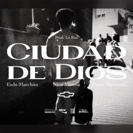 Ciudad de Dios (Instrumental) ft. Ezdo Marchito, Nico Miseria & Tranze Hermetik