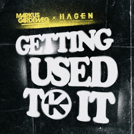 Getting Used to It ft. Hagen Feetly | Boomplay Music