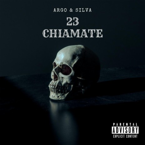 23 Chiamate ft. Silva | Boomplay Music