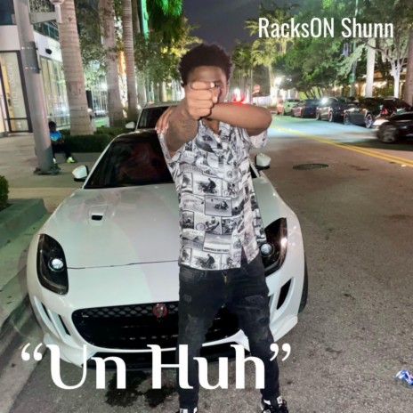 Un Huh | Boomplay Music