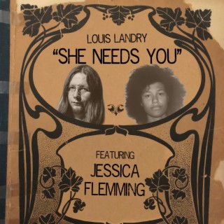 She Needs You ft. Jessica Flemming lyrics | Boomplay Music