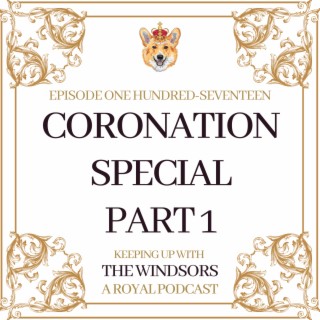 King Charles III Coronation Special - Part 1|  We camped for 18 hours on The Mall | Episode 117