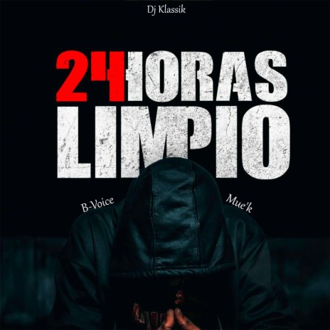 24 Horas Limpio | Boomplay Music