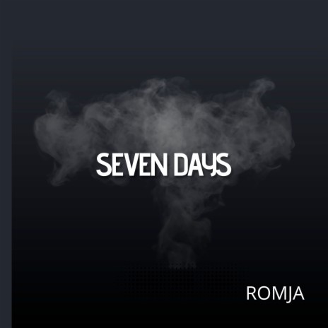 Seven Days | Boomplay Music