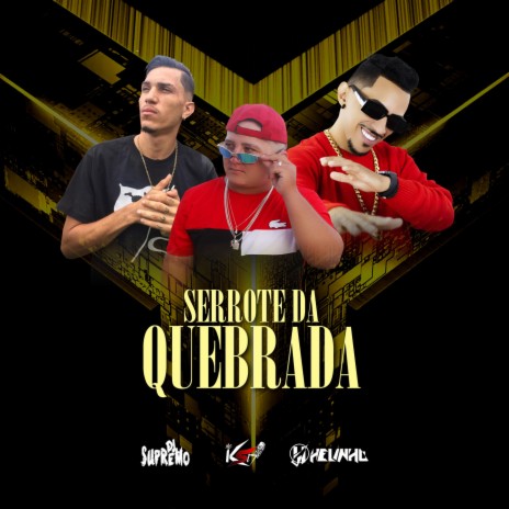Serrote da Quebrada ft. DJ Helinho & Mc KS 17