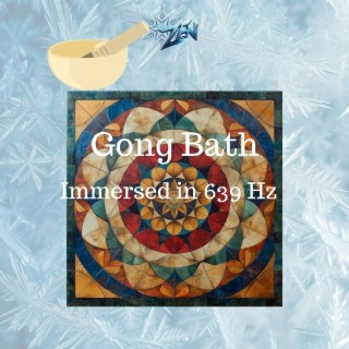 Gong Bath: Immersed in 639 Hz