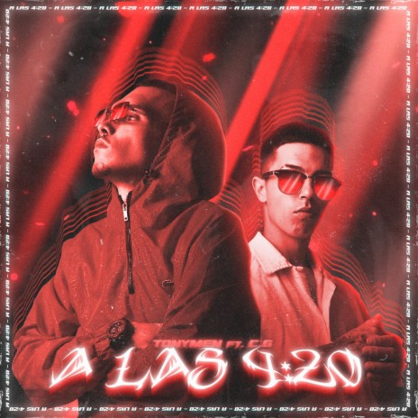 A LAS 4:20 (Remix) ft. C.G | Boomplay Music