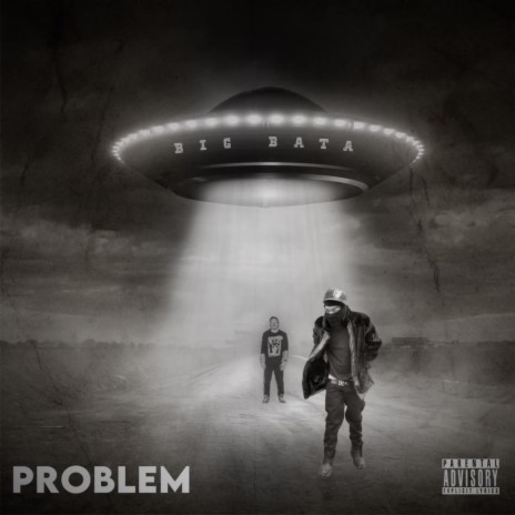 PROBLEM ft. Space Boy | Boomplay Music