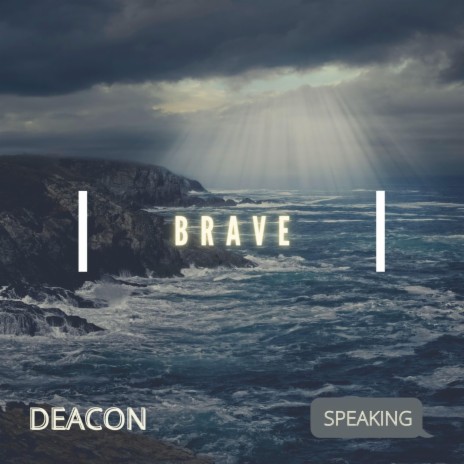 Brave | Boomplay Music