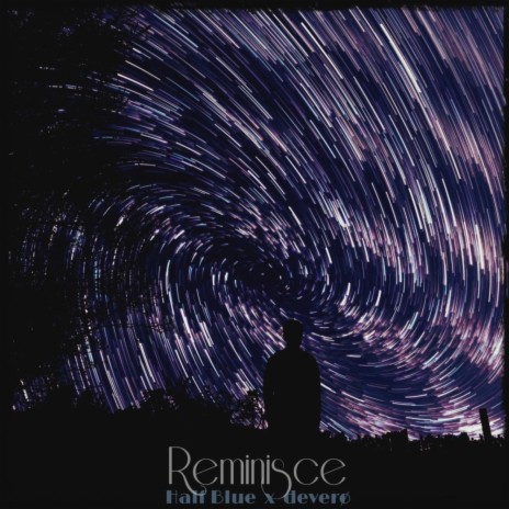 Reminisce ft. deverø | Boomplay Music