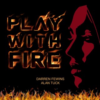 Play With Fire