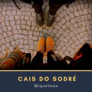 Cais do Sodré lyrics | Boomplay Music