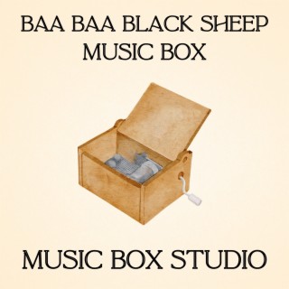 Baa Baa Black Sheep Music Box