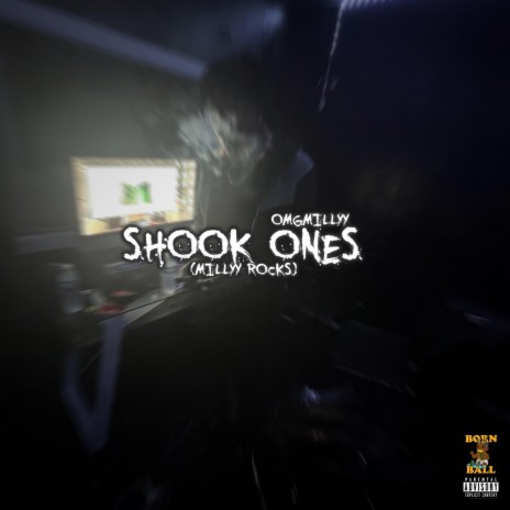 Shook Ones (millyy rocks) | Boomplay Music
