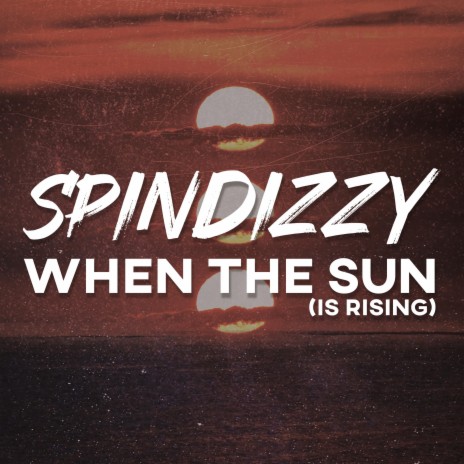 When the sun is rising | Boomplay Music