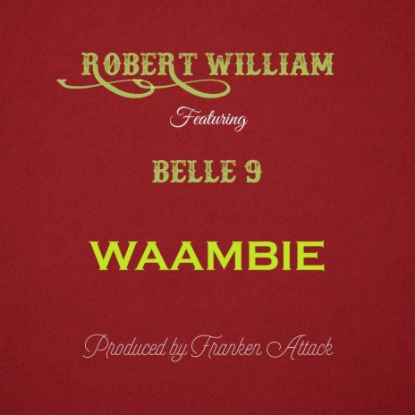 Waambie (feat. Belle 9) | Boomplay Music