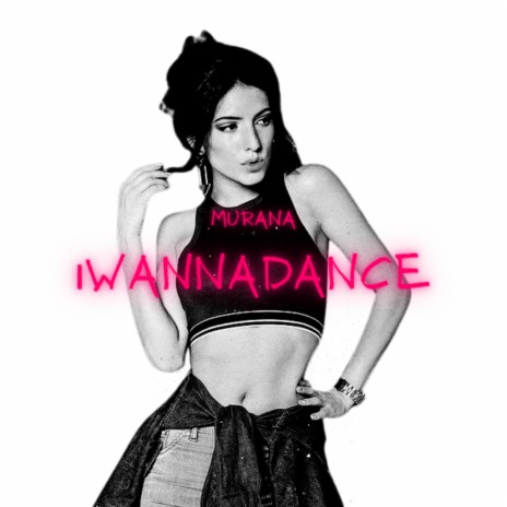 IWANNADANCE | Boomplay Music