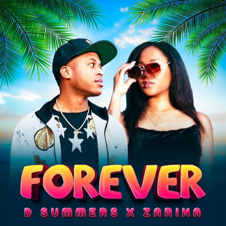 Forever ft. Zarina | Boomplay Music