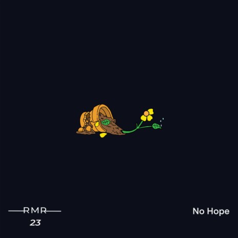 No Hope | Boomplay Music