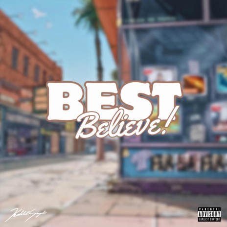 Best Believe | Boomplay Music