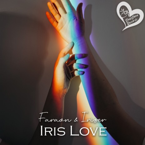 Iris Love ft. Iriser | Boomplay Music