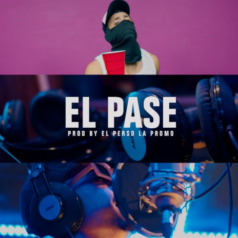 El Pase | Boomplay Music